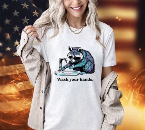 Raccoon wash your hands T-Shirt