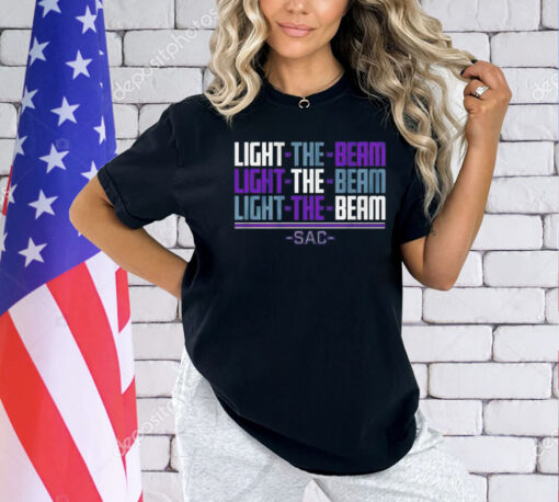 Sacramento light the beam chant T-Shirt