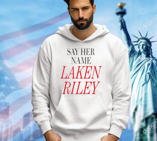 Say her name Laken Riley T-Shirt