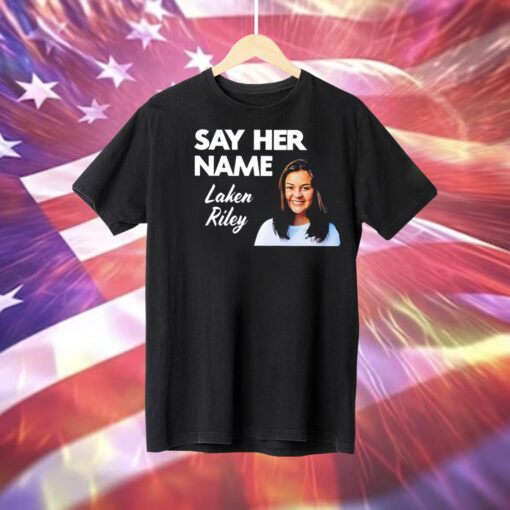 Sebastian Gorka say her name Laken Riley Tee Shirt