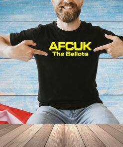 Shewore Afcuk The Ballot T-Shirt