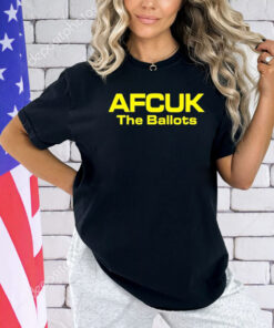 Shewore Afcuk The Ballot T-Shirt