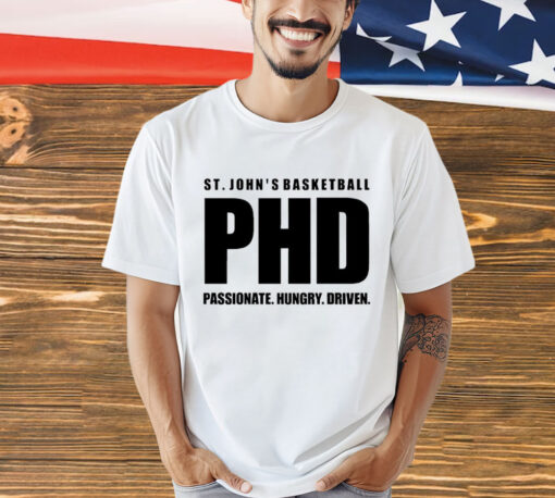 St John’s Men’s Basketball passionate hungry driven T-Shirt