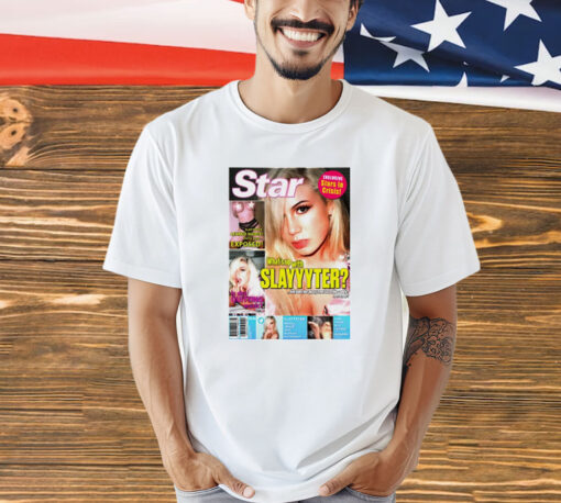 Star what’s up with Slayyyter magazine T-Shirt