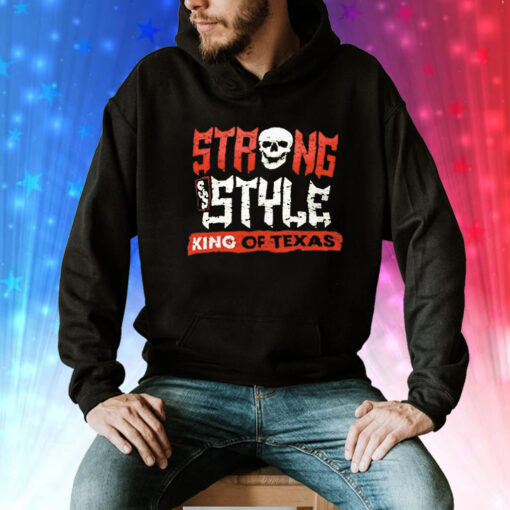 Strong style king of Texas Tee Shirt