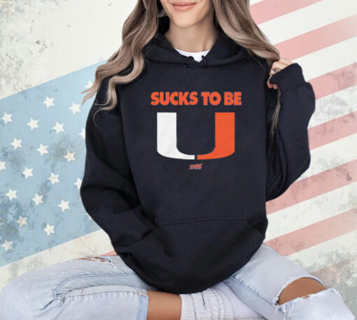 Sucks To Be U For Florida College Fans T-Shirt