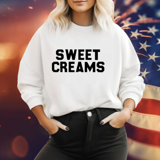 Sweet creams Tee Shirt