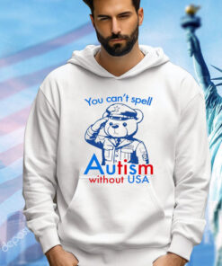 Teddy bear you can’t spell autism without USA T-Shirt