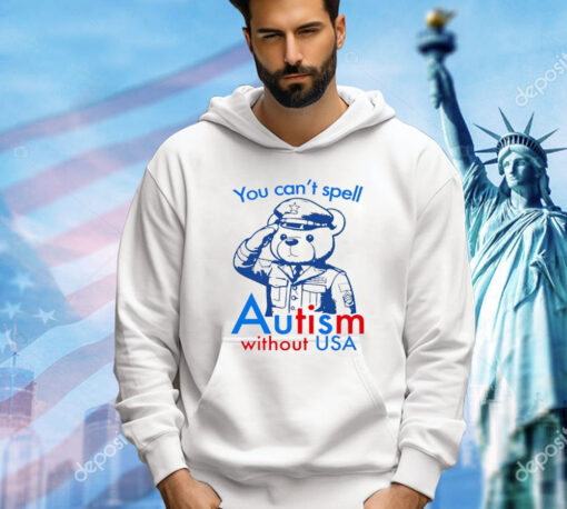 Teddy bear you can’t spell autism without USA T-Shirt