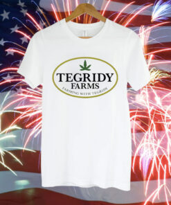 Tegridy farms farming with tegridy Tee Shirt