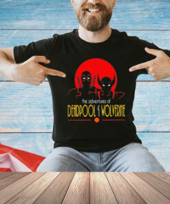 The Adventures of Deadpool & Wolverine T-Shirt
