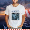 The whole internet for windows 95 shirt
