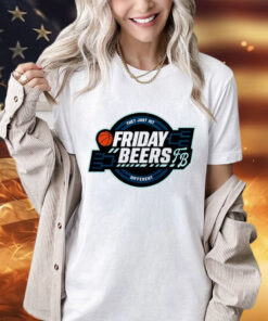 They just hit different friday beers tourney T-Shirt