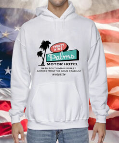 Twenty Nine Palms Motor Hotel Houston TX Tee Shirt