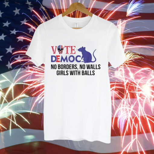 Vote democrat no borders no walls girls with balls Hoodie Shirt