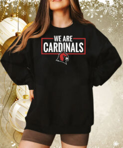 We Are Cardinals Christian University Michigan Tee Shirt