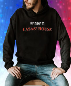 Welcome to casas house Tee Shirt