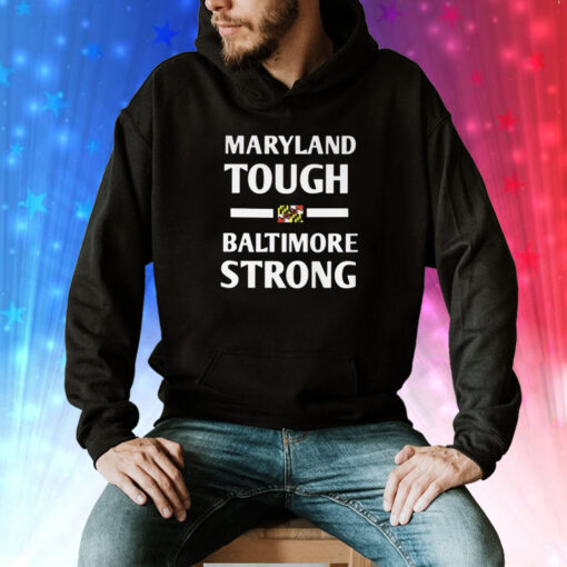 Wes Moore Maryland Tough Baltimore Strong Tee Shirt