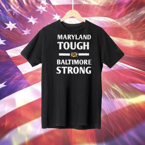 Wes Moore Maryland Tough Baltimore Strong Tee Shirt