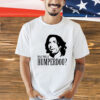What would humperdoo T-Shirt