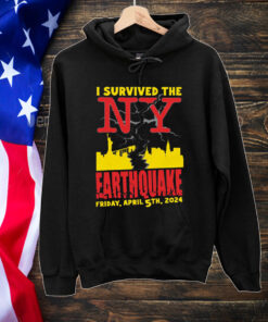 I Survived The Ny Earthquake Hoodie Shirt
