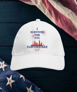 I Survived The New York City Earthquake April 5th 2024 Hat
