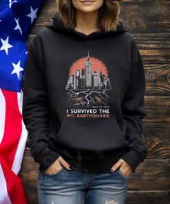 I Survived The NYC Earthquake April 5th 2024 Hoodie