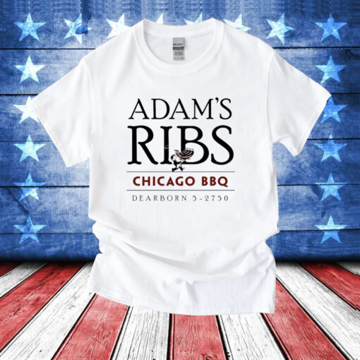 Adam’s Ribs Chicago BBQ Dear born 5 2750 T-Shirt