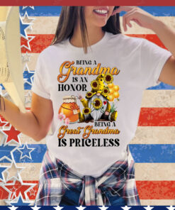 Being A Grandma Is An Honor Being A Great Grandma Is Priceless Shirt