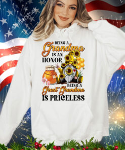 Being A Grandma Is An Honor Being A Great Grandma Is Priceless Shirt