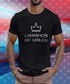 Champion Of Smiles T-Shirt