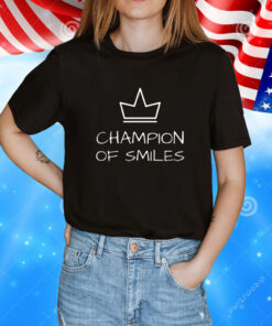 Champion Of Smiles T-Shirt