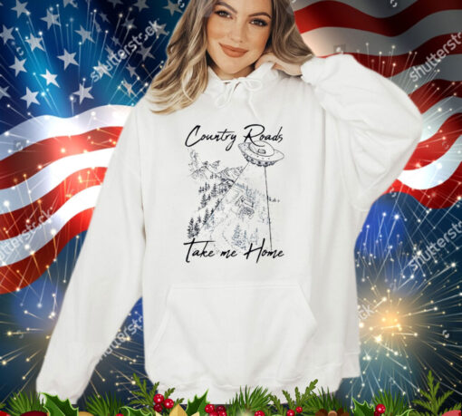 Country roads take me home shirt