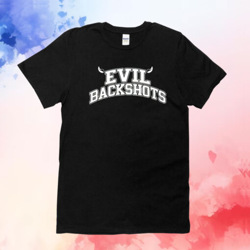 Evil Backshots T-Shirt