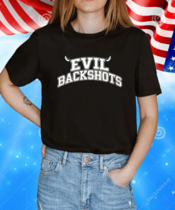 Evil Backshots T-Shirt