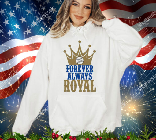 Forever Always Royals Crown Baseball shirt