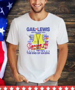 Gail Lewis we salute you signing off for the last time 2013 223 the end of an era shirt