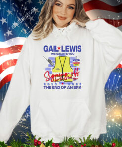 Gail Lewis we salute you signing off for the last time 2013 223 the end of an era shirt