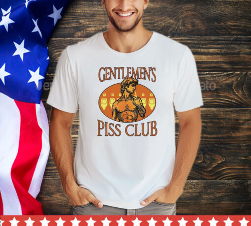 Gentlemen’s piss club shirt