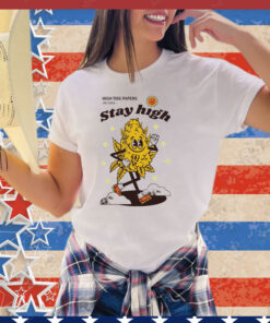 High tide papers est 2024 stay high shirt