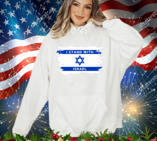 I Stand with Israel Sweatshirt, I Stand With Israel Flag T-Shirt, Pray For Israel Shirt