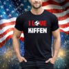 I love kiffen shirt