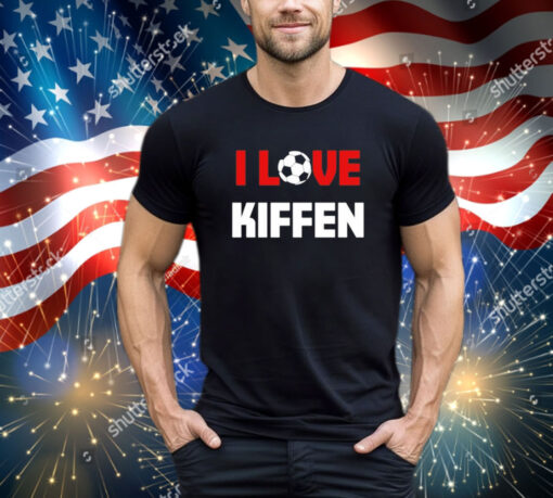 I love kiffen shirt