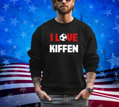 I love kiffen shirt