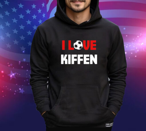 I love kiffen shirt