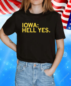 Iowa Hawkeyes hell yes T-Shirt