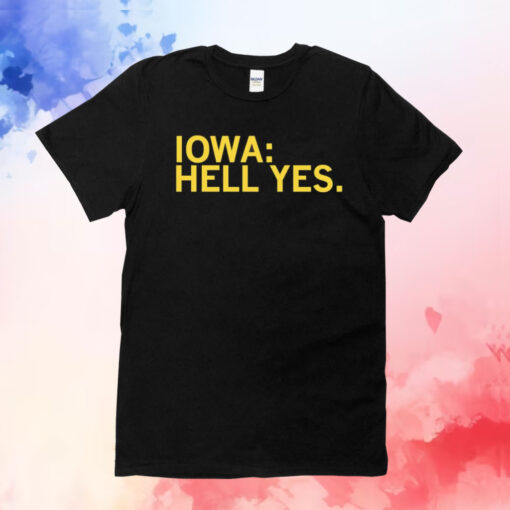 Iowa Hawkeyes hell yes T-Shirt