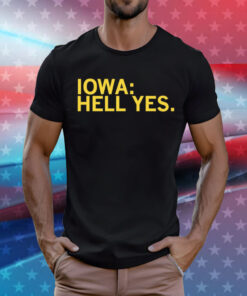 Iowa Hawkeyes hell yes T-Shirt