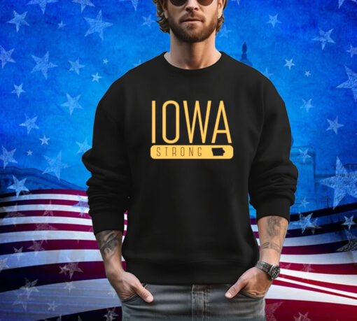 Iowa strong 2024 shirt