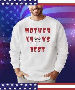 Jason Voorhees mother knows best shirt